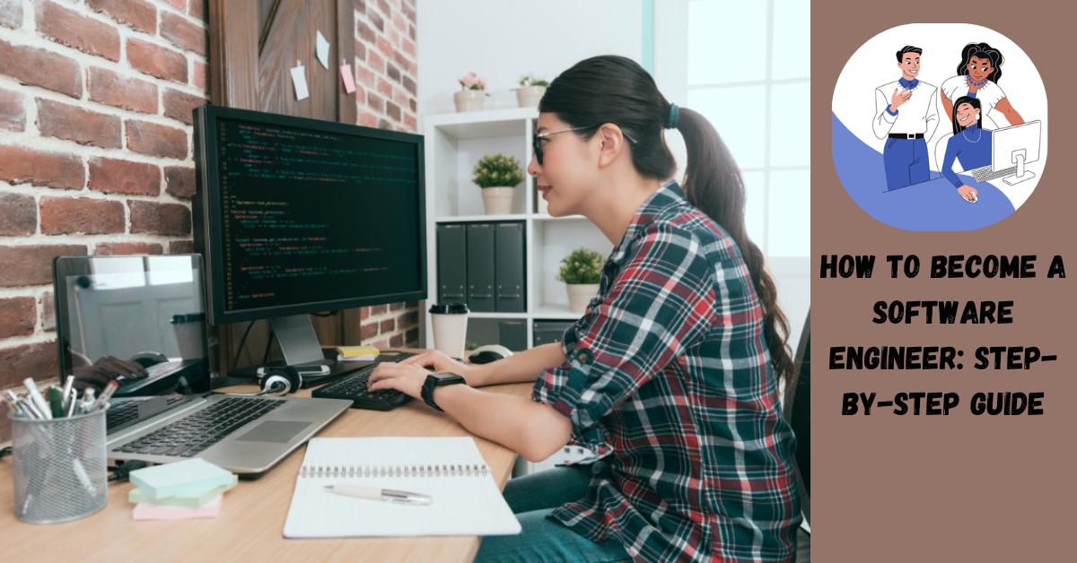 How to Become a Software Engineer